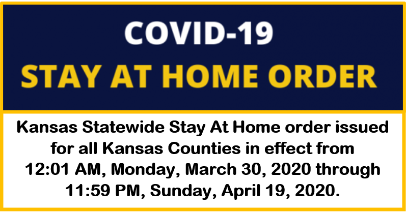 Kansas Statewide Stay At Home Order #COVID19